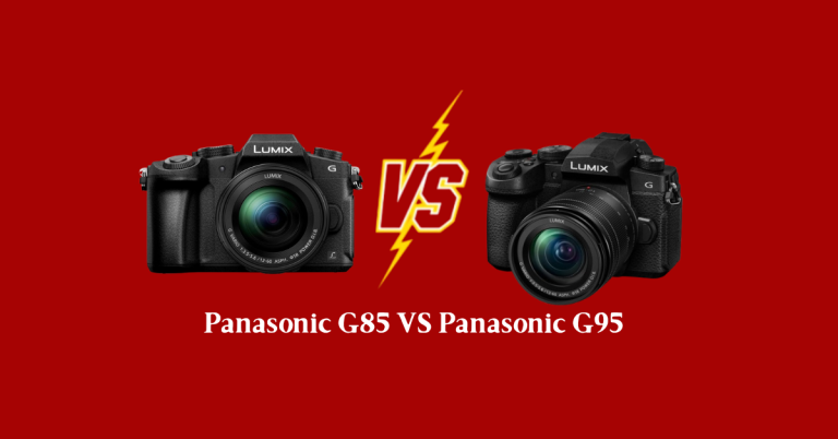 panasonic g85 vs g95