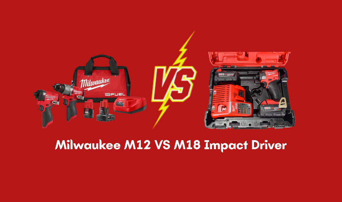 Milwaukee M12 VS M18 Impact Driver