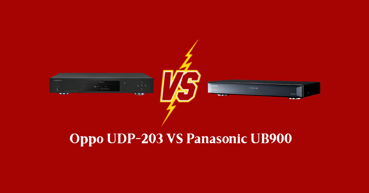 oppo udp-203 vs panasonic ub900 (1)