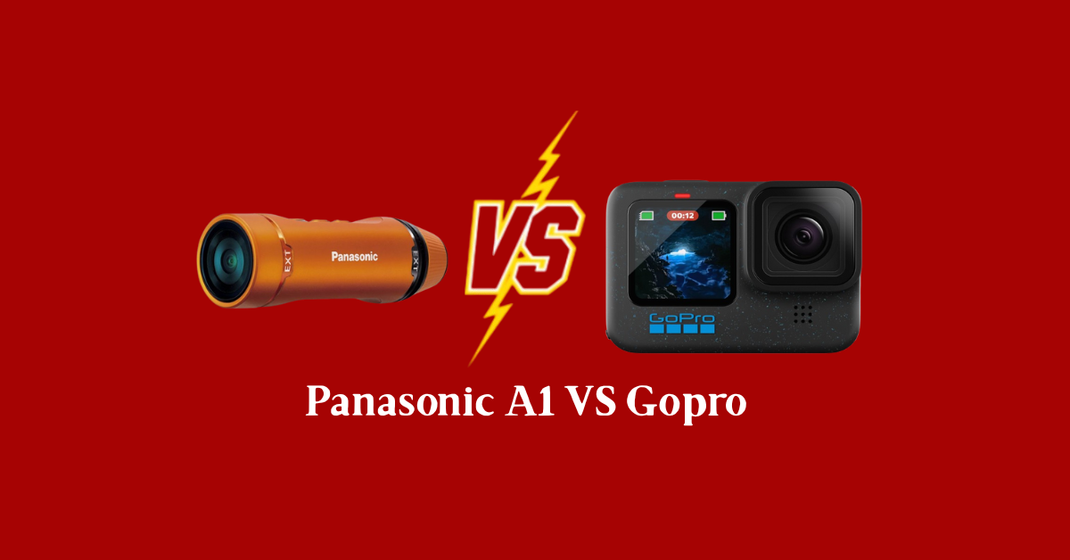panasonic a1 vs gopro