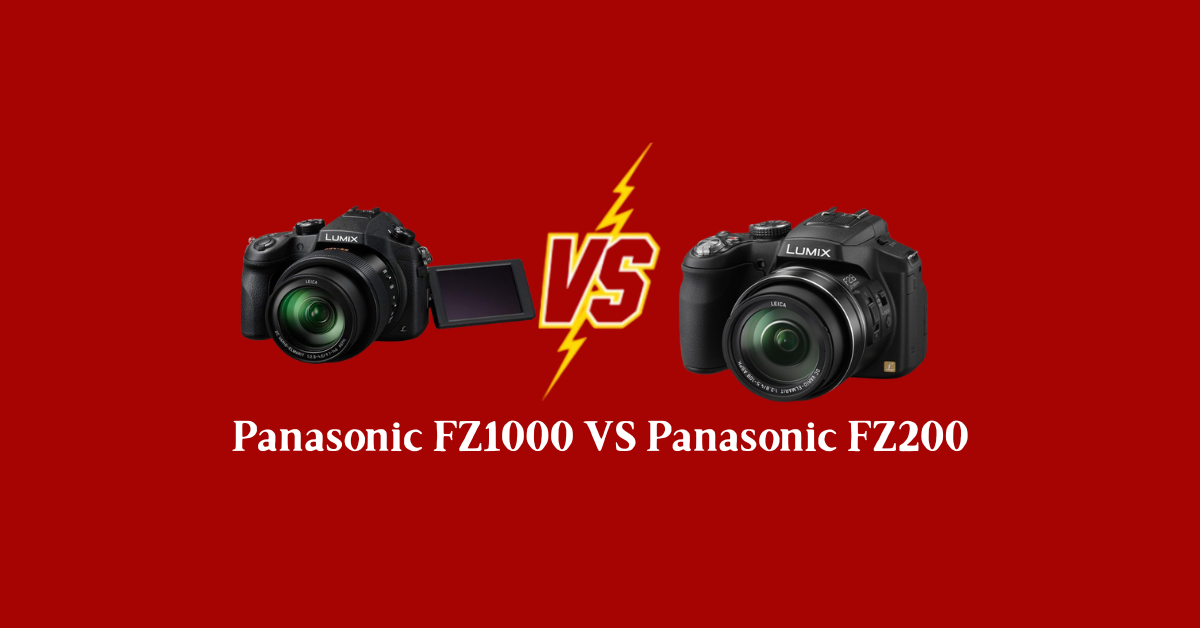 panasonic fz1000 vs fz200