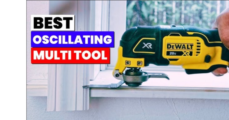5 Best DeWalt Oscillating Tools