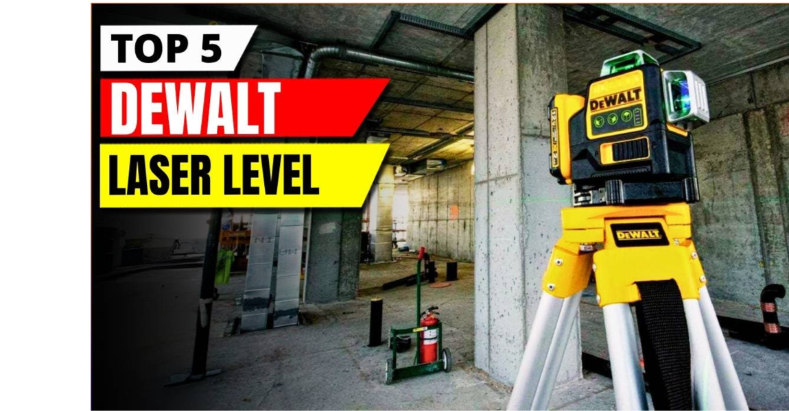 Best DeWalt Laser Levels