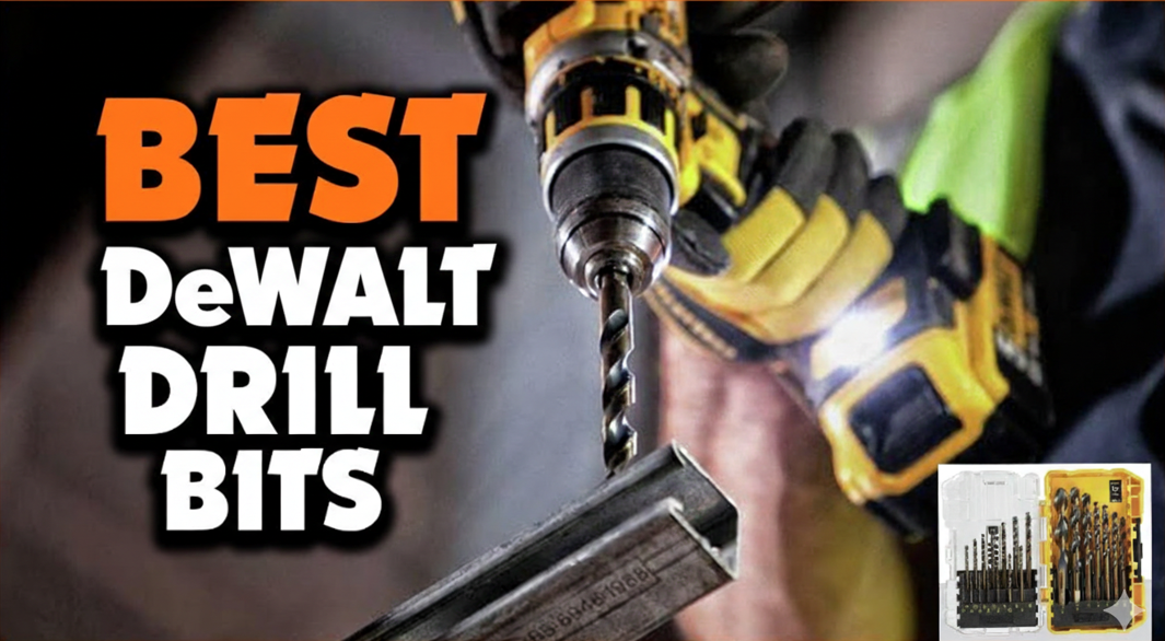 Best DeWalt Drill Bits