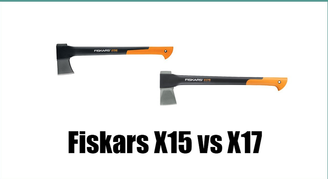 Fiskars X15 vs X17