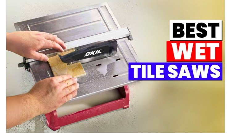 Best Wet Tile Saws for Large Tiles